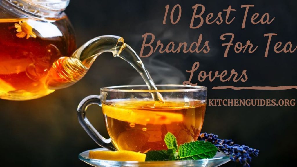 10 Best Tea Brands For Tea Lovers