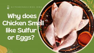 Why does Chicken Smell like Sulfur or Eggs?