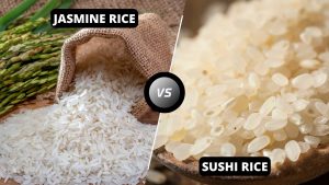 Jasmine Rice vs Sushi Rice